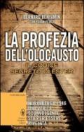 La profezia dell'Olocausto. Il codice segreto di Ester (eNewton Saggistica)