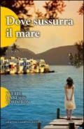 Dove sussurra il mare