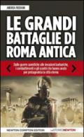 Le grandi battaglie di Roma antica