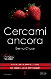 Cercami ancora (Tangled Series Vol. 3)