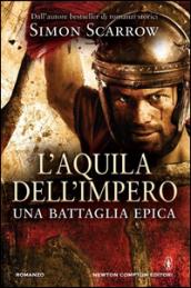 L'aquila dell'impero (Macrone e Catone Vol. 7)