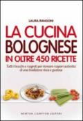 La cucina bolognese in oltre 450 ricette