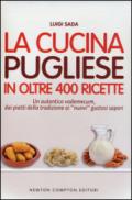 La cucina pugliese in oltre 400 ricette