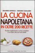 La cucina napoletana in oltre 200 ricette