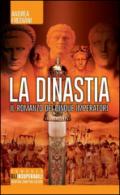 La dinastia. Il romanzo dei cinque imperatori