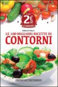 Le 100 migliori ricette di contorni