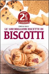 Le 100 migliori ricette di biscotti