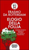 Elogio della follia. Ediz. integrale