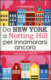 Da New York a Notting Hill per innamorarsi ancora (eNewton Narrativa)