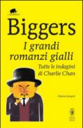 I grandi romanzi gialli. Tutte le indagini di Charlie Chan. Ediz. integrale