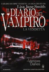 La vendetta. Il diario del vampiro