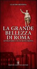 La grande bellezza di Roma (eNewton Manuali e Guide)