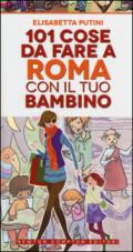 101 cose da fare a Roma con il tuo bambino