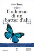 Il silenzio di un batter d'ali (L'uragano di un batter d'ali Vol. 3)