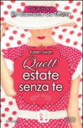 Quell'estate senza te (eNewton Narrativa)