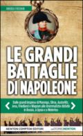 Le grandi battaglie di Napoleone