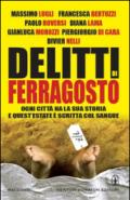 Delitti di ferragosto (eNewton Narrativa Vol. 776)