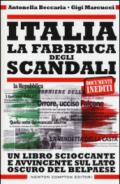 Italia. La fabbrica degli scandali (eNewton Saggistica)