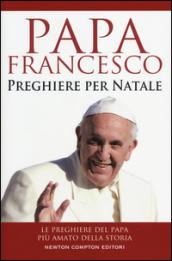 Preghiere per Natale (eNewton Saggistica Vol. 267)