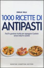 1000 ricette di antipasti