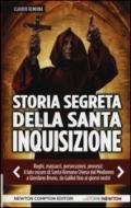 Storia segreta della Santa Inquisizione