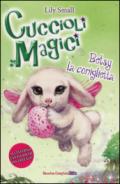 Cuccioli magici. Betsy la coniglietta