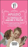 La favola di Amore e Psiche. Testo latino a fronte. Ediz. integrale