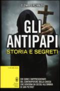 Gli antipapi. Storia e segreti (eNewton Saggistica)