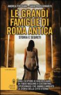 Le grandi famiglie di Roma antica. Storia e segreti (eNewton Saggistica)