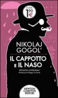 Il cappotto e il naso. Ediz. integrale