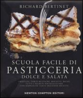 Scuola facile di pasticceria dolce e salata