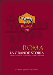 AS Roma. La grande storia