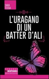 L'uragano di un batter d'ali