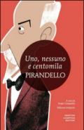 Uno, nessuno e centomila-Quaderni di Serafino Gubbio operatore. Ediz. integrale