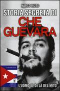 Storia segreta di Che Guevara (eNewton Saggistica)