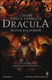 I diari della famiglia Dracula. La storia mai raccontata: Il patto con il vampiro-I figli del vampiro-Il signore dei vampiriri. Ediz. illustrata