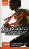 12 anni schiavo