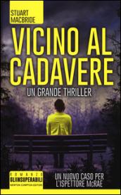 Vicino al cadavere