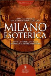 Milano esoterica (eNewton Saggistica)