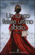 Un lungo fatale ultimo addio (eNewton Narrativa)