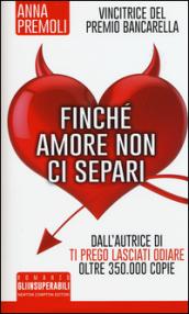 Finché amore non ci separi