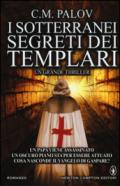 I sotterranei segreti dei Templari (eNewton Narrativa)