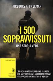 I 500 sopravvissuti (eNewton Saggistica)