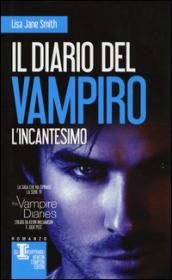 L'incantesimo. Il diario del vampiro