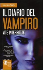 Vite interrotte. Il diario del vampiro