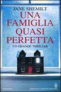 Una famiglia quasi perfetta (eNewton Narrativa)