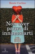 Non aver paura di innamorarti. The sweet series