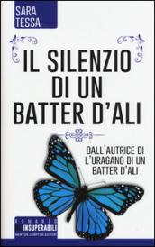 Il silenzio di un batter d'ali