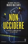 Non uccidere (Le indagini del commissario Sensi e del dottor Claps Vol. 2)