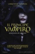 Il principe vampiro. Sinfonia di sangue